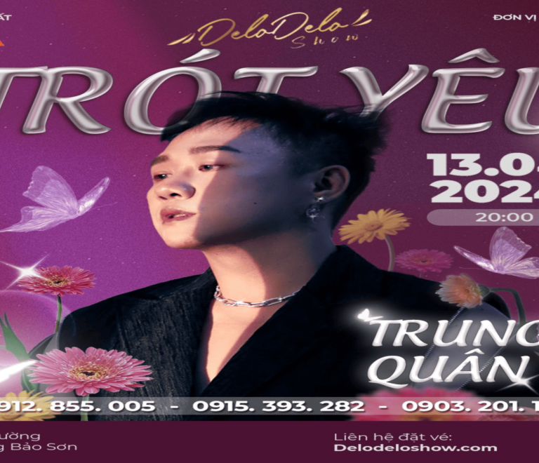 LIVESHOW ” TRÓT YÊU” – CA SĨ TRUNG QUÂN IDOL
